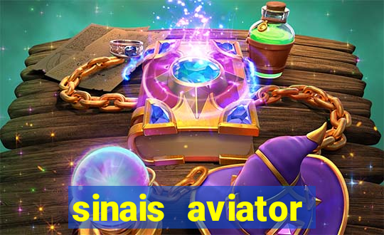 sinais aviator esporte da sorte